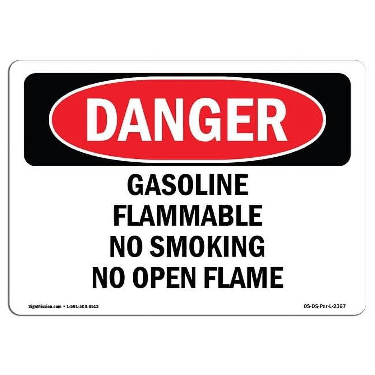 7 x 10 in. OSHA Danger Sign - Gasoline Flammable No Smoking No Open ...
