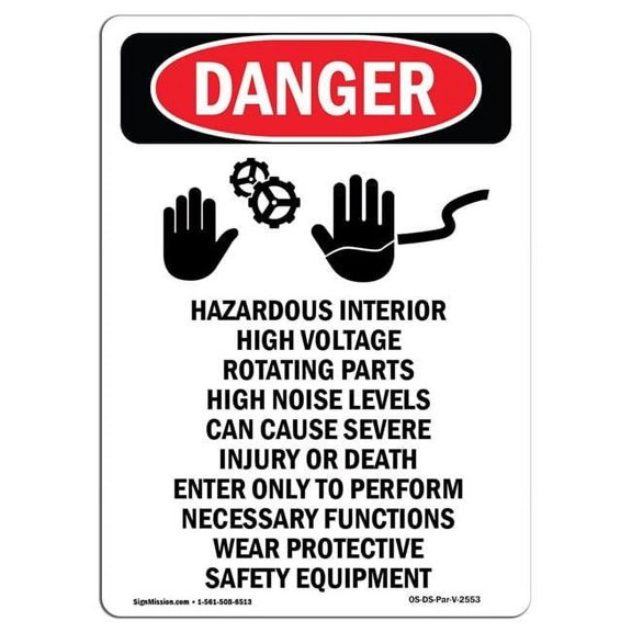 7 x 10 in. OSHA Danger Sign - Hazardous Interior