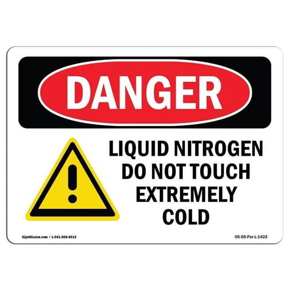 7 x 10 in. OSHA Danger Sign - Liquid Nitrogen Do Not Touch Extremely Cold