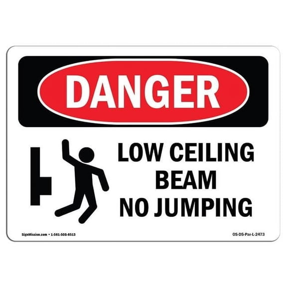 7 x 10 in. OSHA Danger Sign - Low Ceiling Beam No Jumping