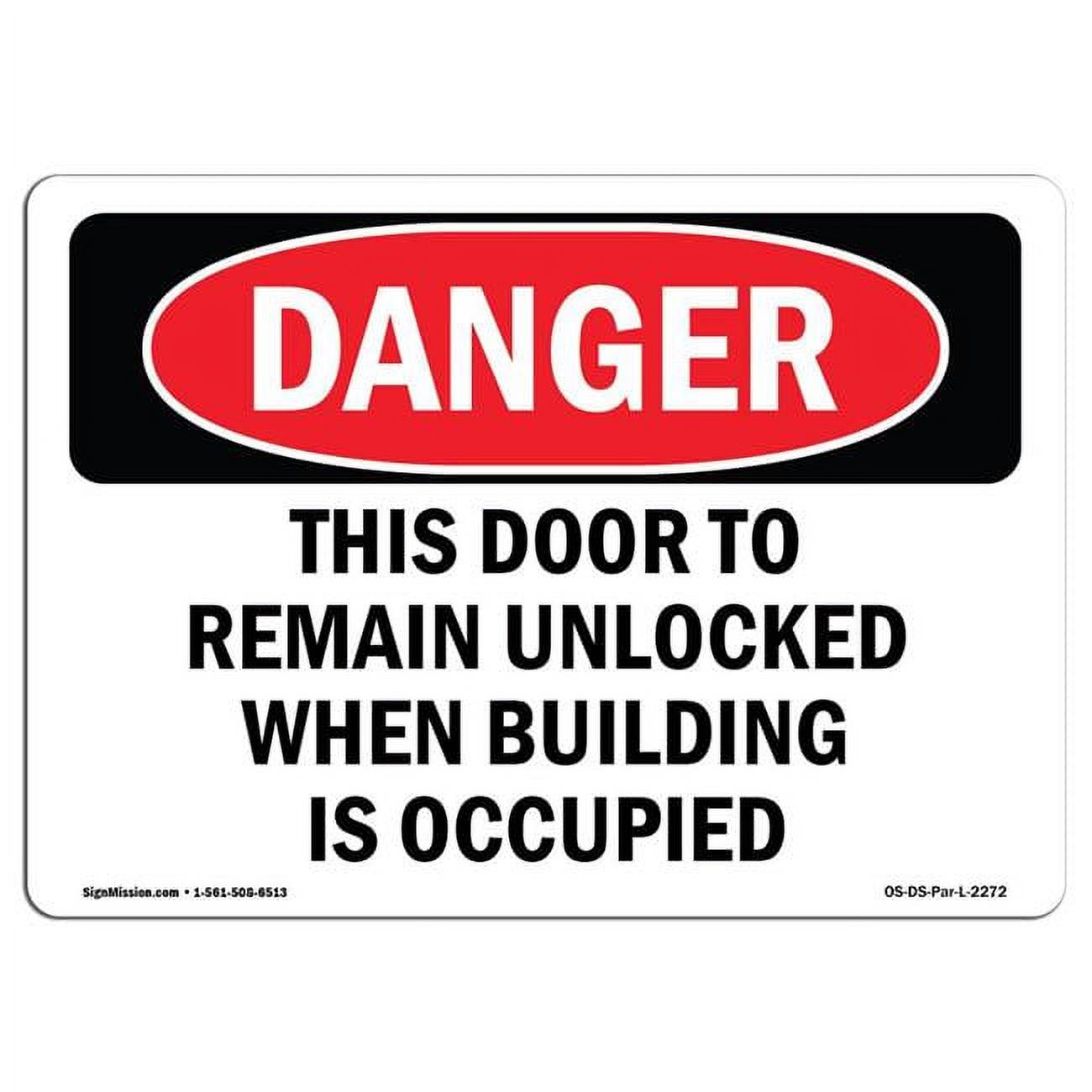 7 x 10 in. OSHA Danger Sign - This Door to Remain Unlocked When ...