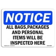 thumbnail image 1 of 7 x 10 in. OSHA Notice Sign - All Bags, Packages & Personal Items Will Be Inspected Here, 1 of 1