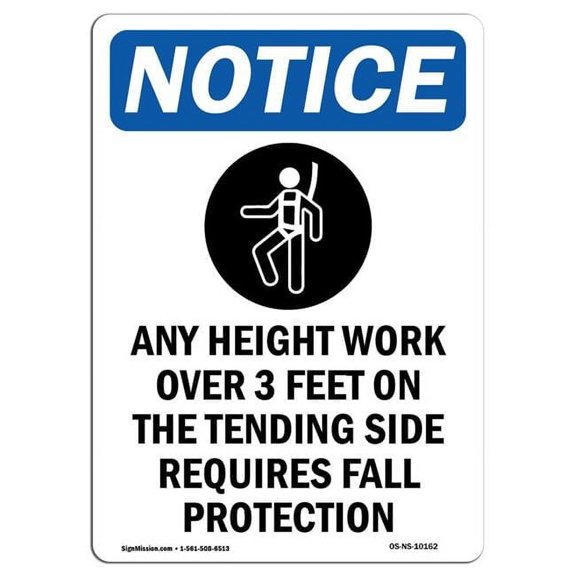 7 x 10 in. OSHA Notice Sign - Any Height Work Over