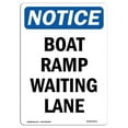 thumbnail image 1 of 7 x 10 in. OSHA Notice Sign - Boat Ramp Waiting Lane, 1 of 1