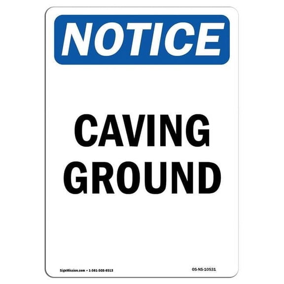 7 x 10 in. OSHA Notice Sign - Caving Ground