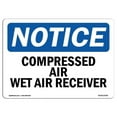 thumbnail image 1 of 7 x 10 in. OSHA Notice Sign - Compressed Air Wet Air Receiver, 1 of 1