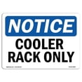 thumbnail image 1 of 7 x 10 in. OSHA Notice Sign - Cooling Rack Only, 1 of 1