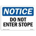 thumbnail image 1 of 7 x 10 in. OSHA Notice Sign - Do Not Enter Stope, 1 of 1