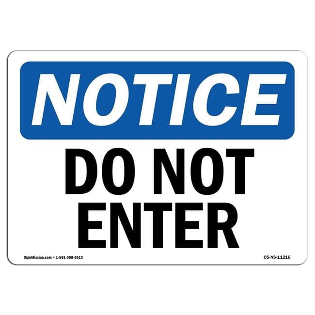 7 x 10 in. OSHA Notice Sign - Do Not Enter - Walmart.com