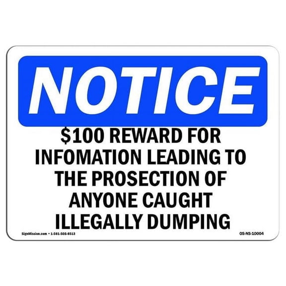 7 x 10 in. OSHA Notice Sign - Dollar 100 Reward for Information Leading to the Prosection