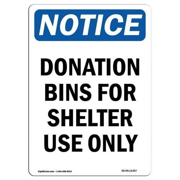 7 x 10 in. OSHA Notice Sign - Donation Bins for Shelter Use Only