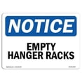 thumbnail image 1 of 7 x 10 in. OSHA Notice Sign - Empty Hanger Racks, 1 of 1