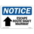thumbnail image 1 of 7 x 10 in. OSHA Notice Sign - Escape Route Shaft Manway Up Arrow, 1 of 1