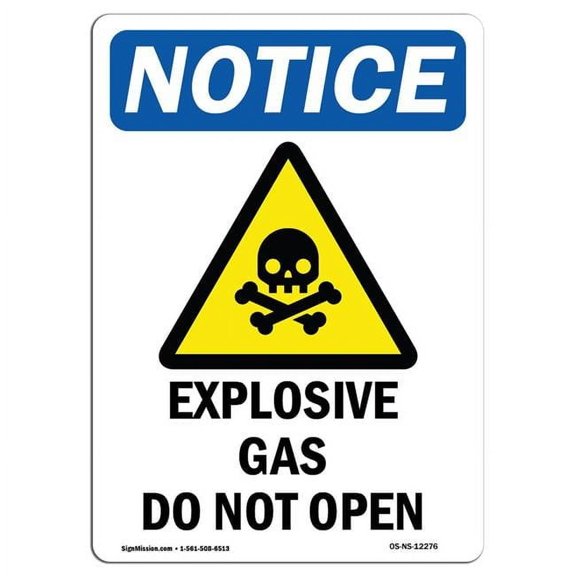 7 x 10 in. OSHA Notice Sign - Explosive Gas Do Not Open