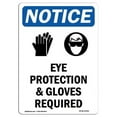 thumbnail image 1 of 7 x 10 in. OSHA Notice Sign - Eye Protection & Gloves, 1 of 1