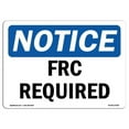 thumbnail image 1 of 7 x 10 in. OSHA Notice Sign - FRC Required, 1 of 1