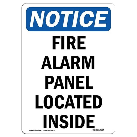 7 x 10 in. OSHA Notice Sign - Fire Alarm Panel Located Inside