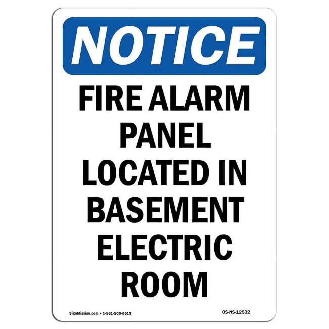7 x 10 in. OSHA Notice Sign - Fire Alarm Panel Located in Basement ...
