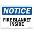 thumbnail image 1 of 7 x 10 in. OSHA Notice Sign - Fire Blanket Inside, 1 of 1