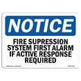 thumbnail image 1 of 7 x 10 in. OSHA Notice Sign - Fire Suppression System First Alarm If Active, 1 of 1