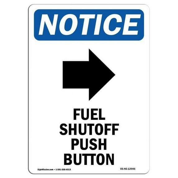 7 x 10 in. OSHA Notice Sign - Fuel Shutoff Push Button