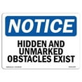 thumbnail image 1 of 7 x 10 in. OSHA Notice Sign - Hidden & Unmarked Obstacles Exist, 1 of 1