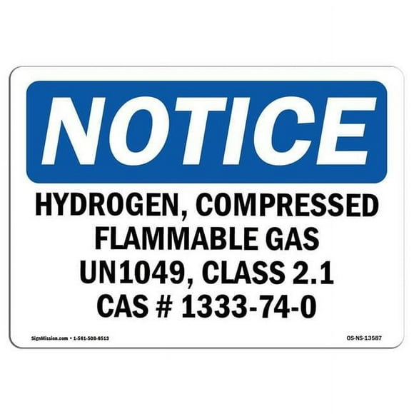 7 x 10 in. OSHA Notice Sign - Hydrogen, Compressed, Flammable Gas UN1049