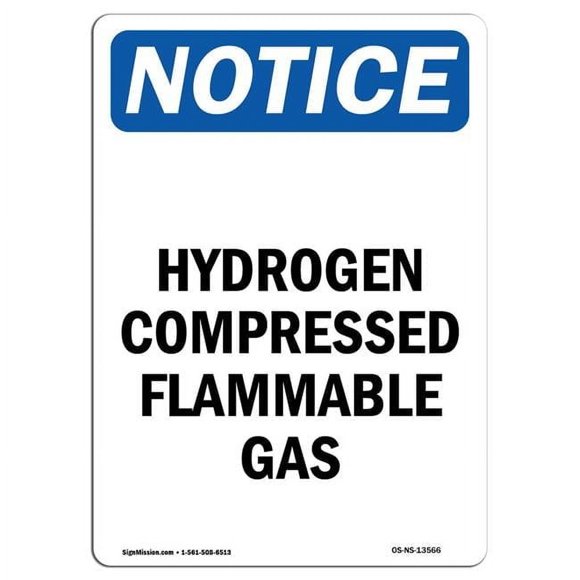 7 x 10 in. OSHA Notice Sign - Hydrogen Compressed Flammable Gas