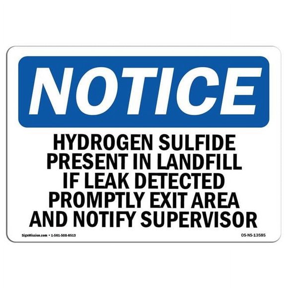7 x 10 in. OSHA Notice Sign - Hydrogen Sulfide Present in Landfill
