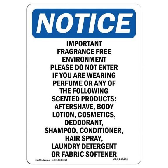 7 x 10 in. OSHA Notice Sign - Important Fragrance Free Environment