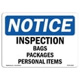 thumbnail image 1 of 7 x 10 in. OSHA Notice Sign - Inspection Bags Packages Personal Items, 1 of 1