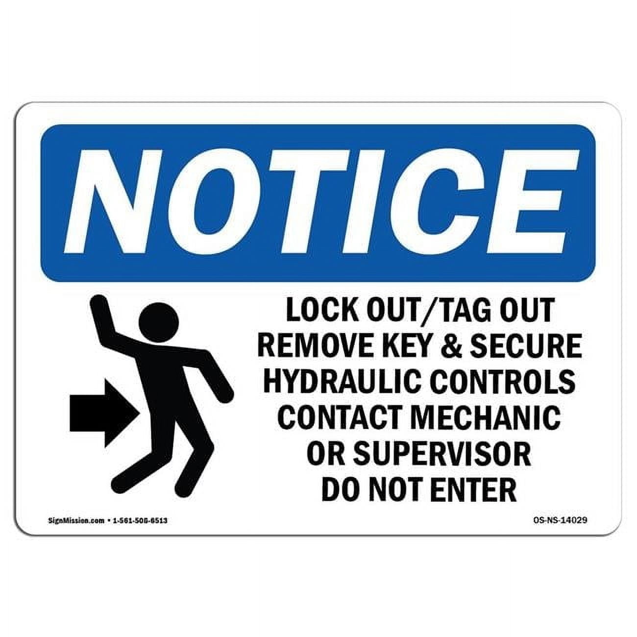 Remove Lock Sign 7 x 10 in. OSHA Notice Sign - Lock Out Tag Out Remove Key - Walmart.com