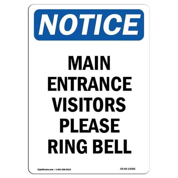 7 x 10 in. OSHA Notice Sign - Main Entrance Visitors Please Ring Bell