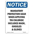 thumbnail image 1 of 7 x 10 in. OSHA Notice Sign - Mandatory Protection Gear When, 1 of 1
