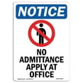 thumbnail image 1 of 7 x 10 in. OSHA Notice Sign - No Admittance Apply At Office, 1 of 1