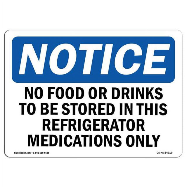 7 x 10 in. OSHA Notice Sign No Food or Drinks to Be Stored in This