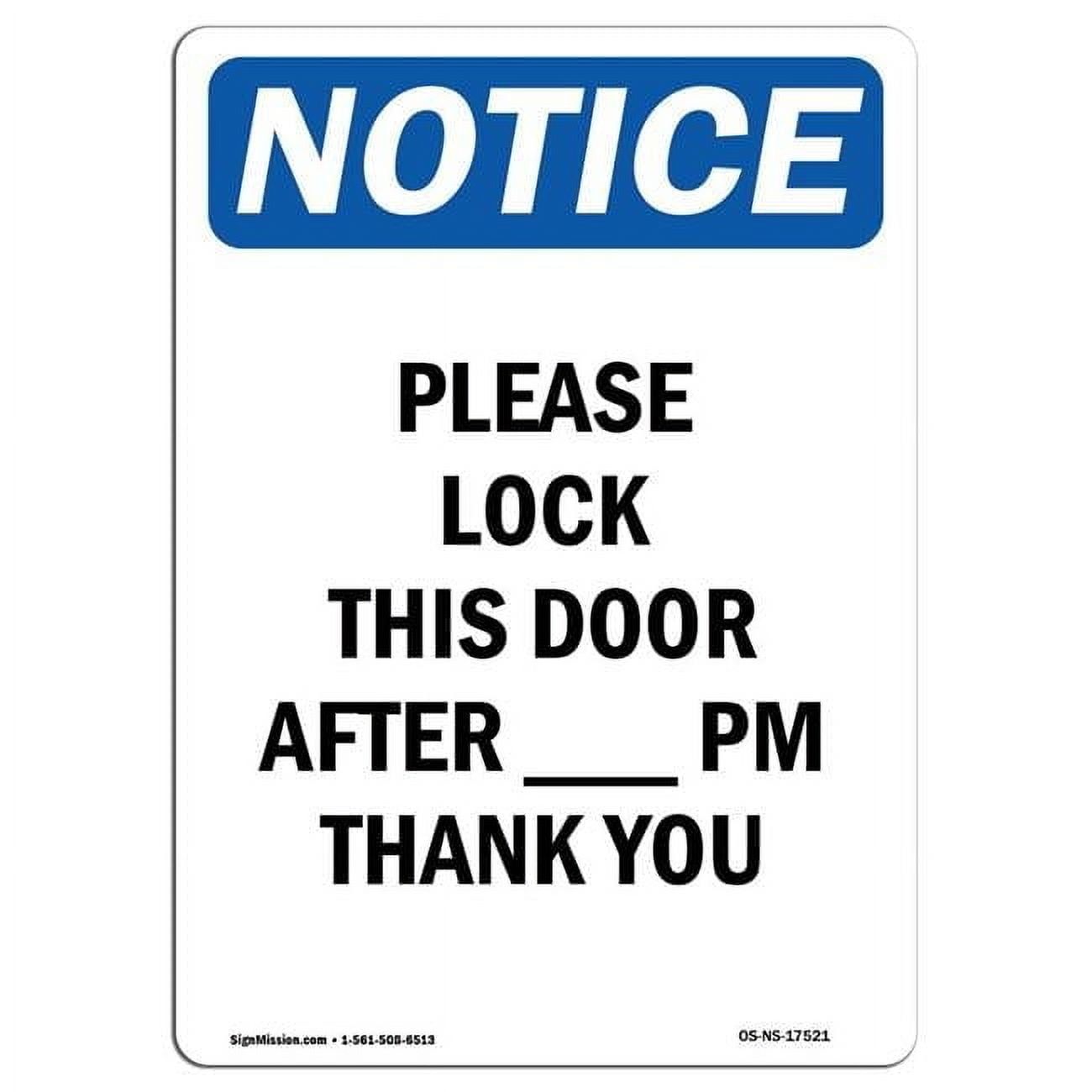 7 x 10 in. OSHA Notice Sign - Please Lock This Door After PM Thank You ...