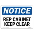thumbnail image 1 of 7 x 10 in. OSHA Notice Sign - Rep Cabinet Keep Clear, 1 of 1