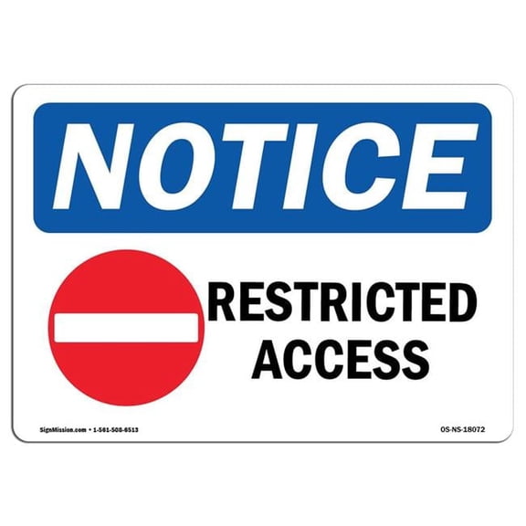 7 x 10 in. OSHA Notice Sign - Restricted Access