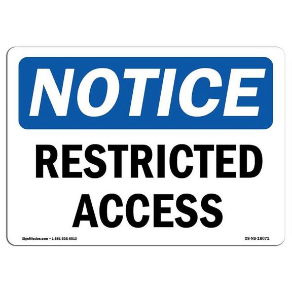 7 x 10 in. OSHA Notice Sign - Restricted Access