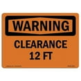 thumbnail image 1 of 7 x 10 in. OSHA Warning Sign - Clearance 12 ft., 1 of 1