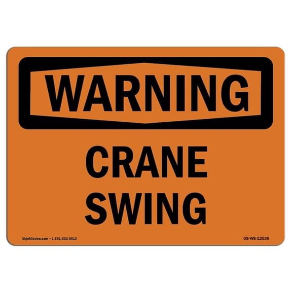 7 x 10 in. OSHA Warning Sign - Crane Swing