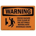 thumbnail image 1 of 7 x 10 in. OSHA Warning Sign - Crush Hazard Stay Clear of Die Set, 1 of 1