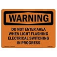 thumbnail image 1 of 7 x 10 in. OSHA Warning Sign - Do Not Enter Area When Light Flashing Electrical, 1 of 1