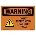 thumbnail image 1 of 7 x 10 in. OSHA Warning Sign - Do Not Exceed Work Load Limit WLL, 1 of 1