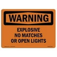 thumbnail image 1 of 7 x 10 in. OSHA Warning Sign - Explosive No Matches or Open Lights, 1 of 1