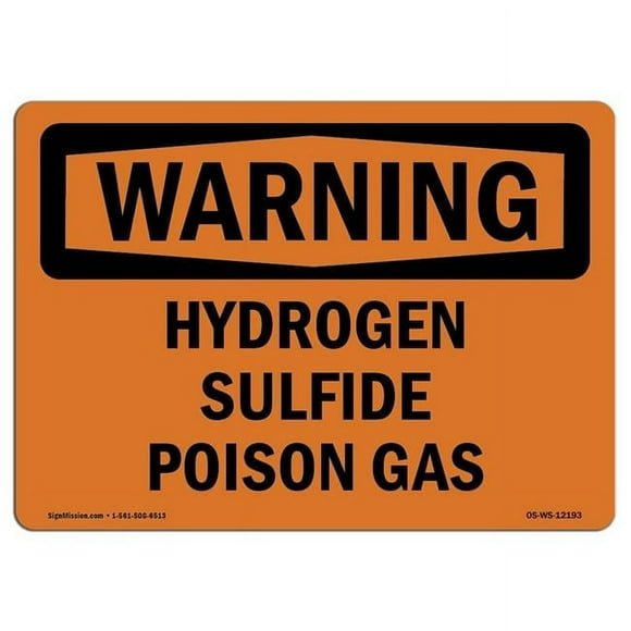 7 x 10 in. OSHA Warning Sign - Hydrogen Sulfide Poison Gas