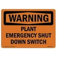 thumbnail image 1 of 7 x 10 in. OSHA Warning Sign - Plant Emergency Shut Down Switch, 1 of 1