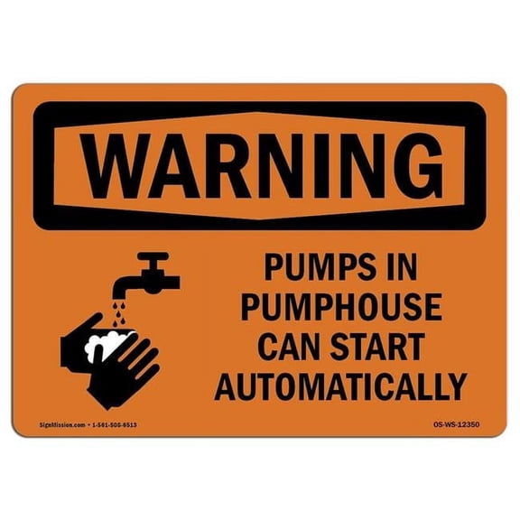 7 x 10 in. OSHA Warning Sign - Pumps in Pumphouse Can Start with Symbol