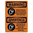 thumbnail image 1 of 7 x 10 in. OSHA Warning Sign - Wear Goggles Face Shield Bilingual, 1 of 1